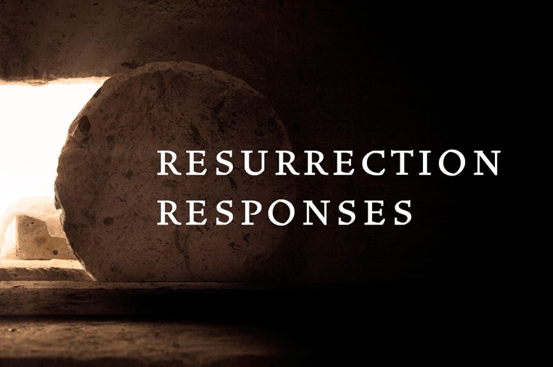 Resurrection Responses