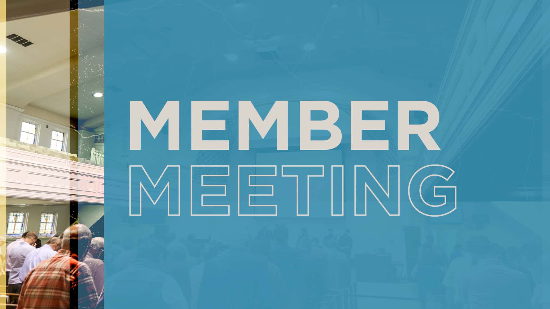 Member Meeting