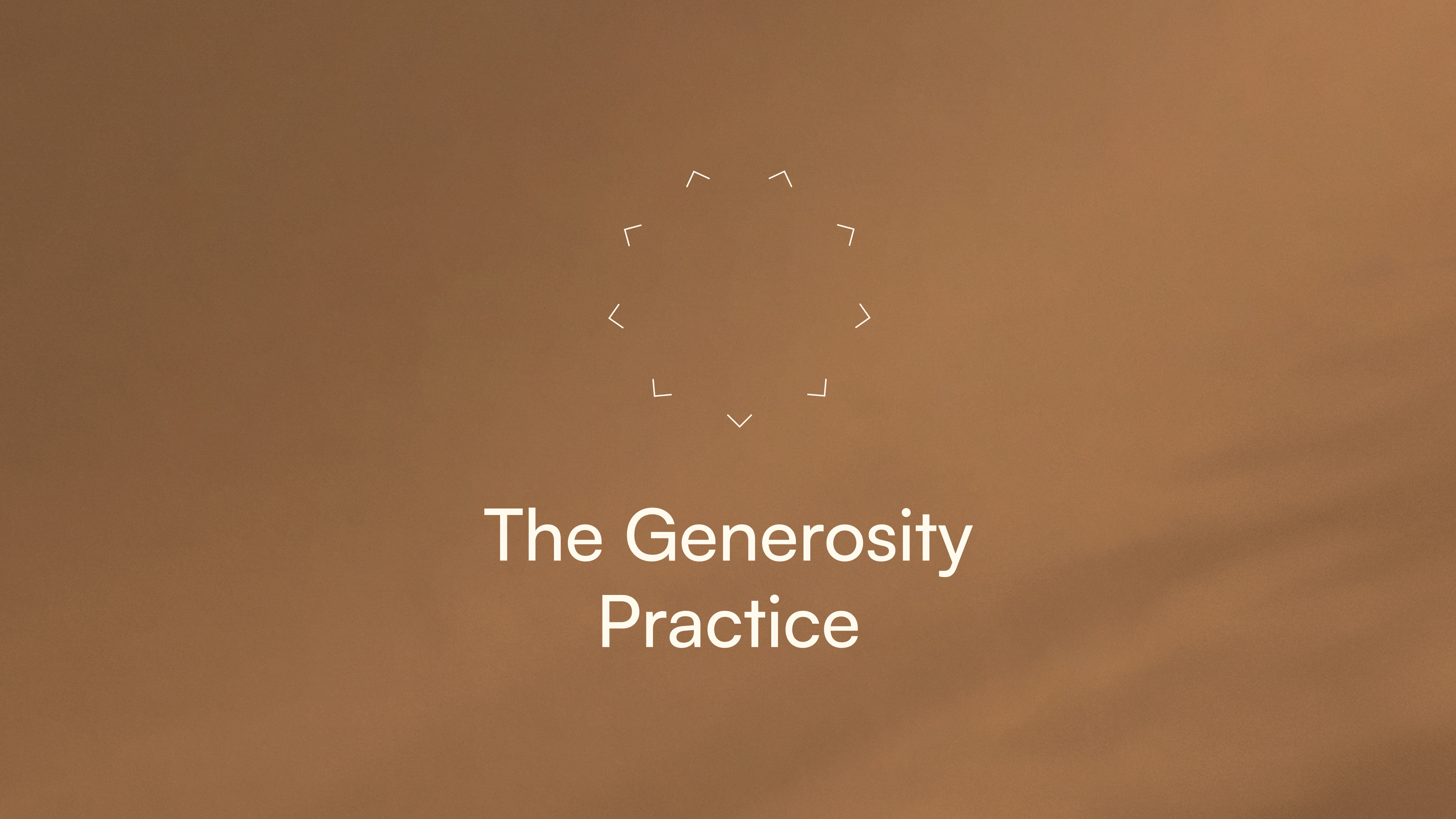 Generosity (A Practicing the Way Course)